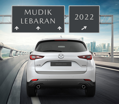 Mudik Lebaran Bersama Mazda: Syarat Mudik 2022 dengan Mobil Pribadi