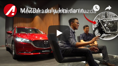 MAZDA: Dulu, kini dan nanti | AutonetMagz