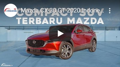 Mazda CX-30 GT 2020 Indonesia | SUV Terbaru Mazda Kembarannya Mazda3 | CintamobilTV