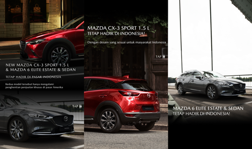 Mazda CX-3 dan Mazda 6 akan tetap hadir di pasar Indonesia